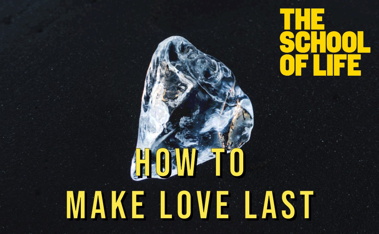 How to Make Love Last
